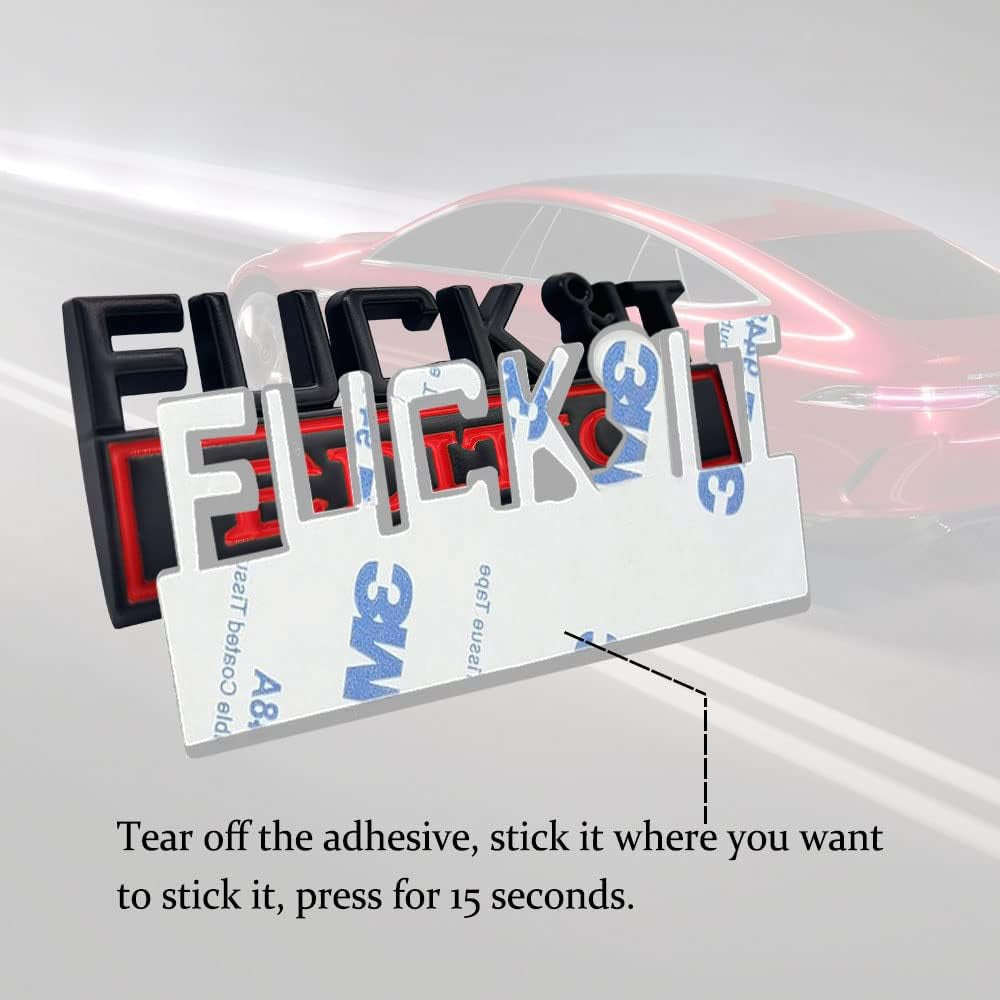 Fuck IT Edition 3D Car Emblem Badge Sticker - Universal Fit for All Cars & Trucks